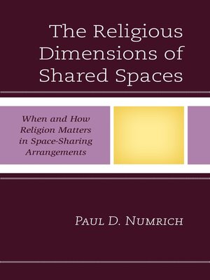 cover image of The Religious Dimensions of Shared Spaces